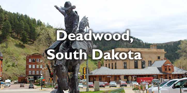 25 Best Things to Do in Deadwood (SD)