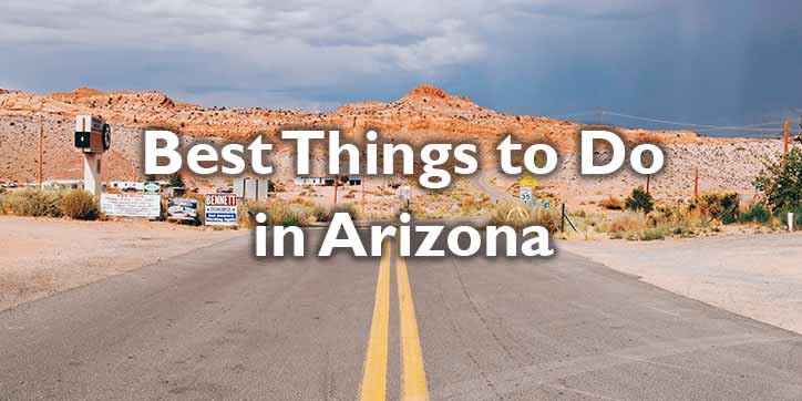 25 Best Things to Do in Arizona
