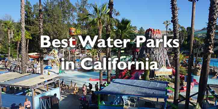 15 Best Water Parks in California (CA)